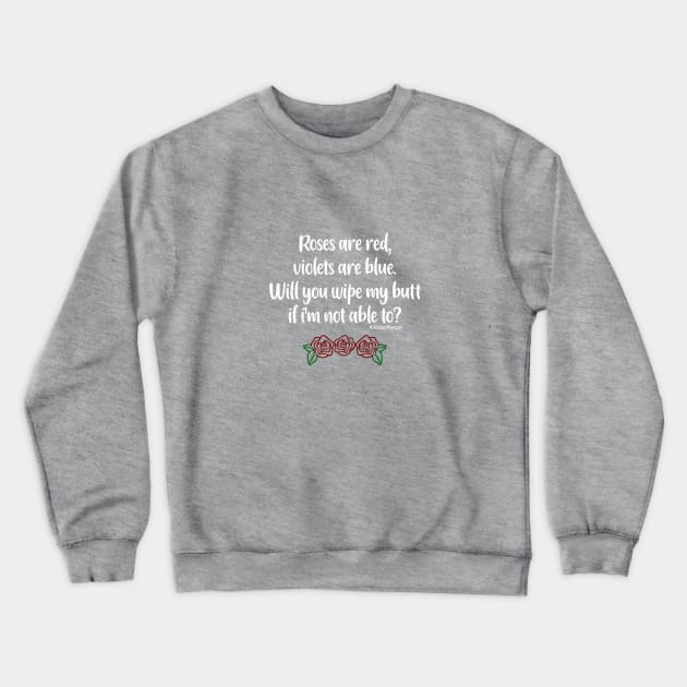 90 Day Fiance Vday Will you wipe my butt? Crewneck Sweatshirt by Harvesting